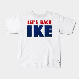 1952 Let's Back Ike Kids T-Shirt